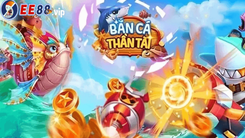 Hiểu Rõ Về Cơ Chế Hoạt Động Của Bắn Cá Thần Tài E88.
